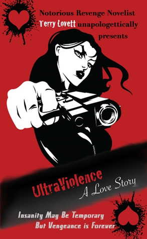 UltraViolence: Una historia de amor