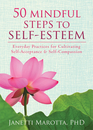 50 Pasos conscientes hacia la autoestima: Prácticas cotidianas para cultivar la autoacceptación y la autocompasión