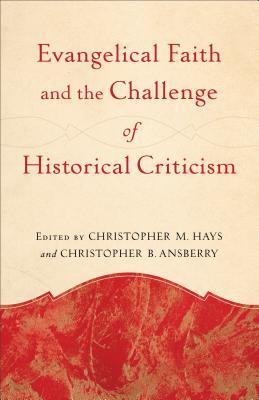 La fe evangélica y el reto de la crítica histórica