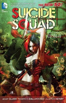 Suicide Squad, Volumen 1: Pateado en los dientes