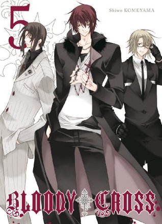 Bloody Cross, Tome 5