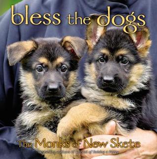 Bendice a los perros: Los monjes de New Skete