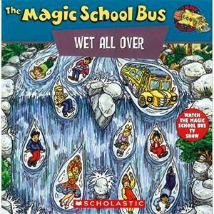 El Magic School Bus Wet All Over: Un libro sobre el ciclo del agua