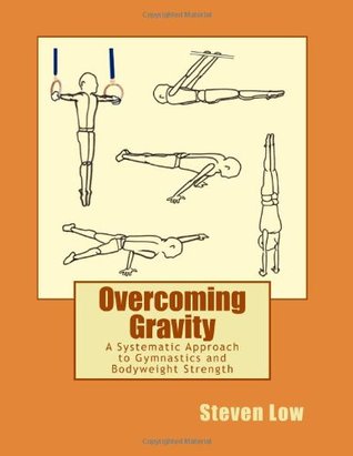 Superando la gravedad: un enfoque sistemático de la gimnasia y la fuerza del peso corporal