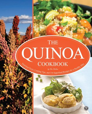 El libro de cocina de la quinua: recetas diarias de Superfood para una dieta sin gluten