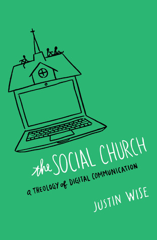 La Iglesia Social: Una Teología de la Comunicación Digital