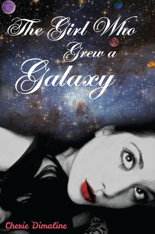 La chica que creció una galaxia