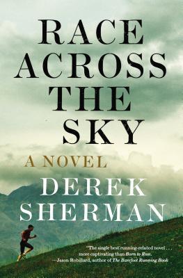 La carrera a través del cielo: una novela