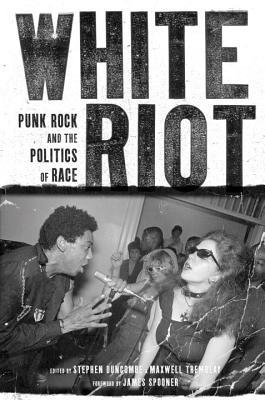 White Riot: Punk Rock y la Política de la Raza