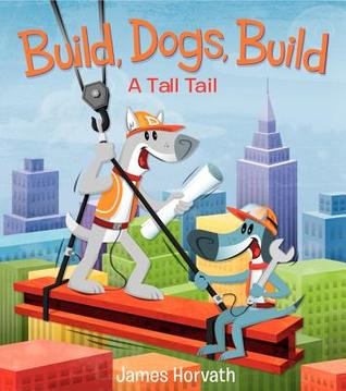 Construir, Perros, Construir: A Tall Tail