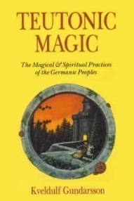 Magia teutónica: las prácticas mágicas y espirituales de los pueblos germánicos