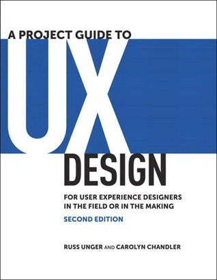 Una guía de proyecto para el diseño de UX: para diseñadores de experiencia de usuario en el campo o en la fabricación