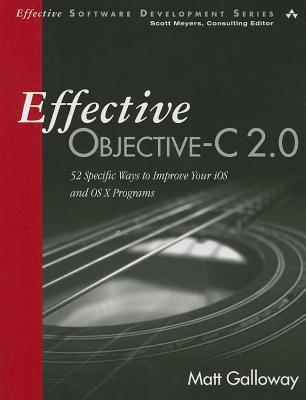 Objetivo efectivo-C 2.0: 52 Maneras específicas de mejorar sus programas IOS y OS X