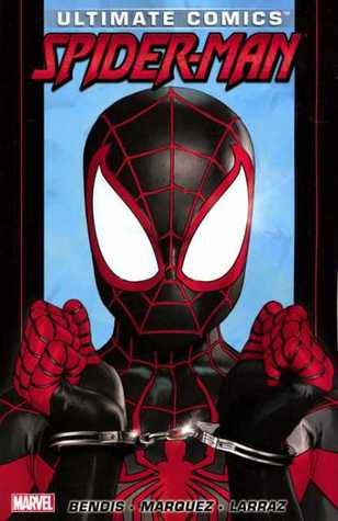 Ultimate Comics: Spider-Man, de Brian Michael Bendis, Volumen 3