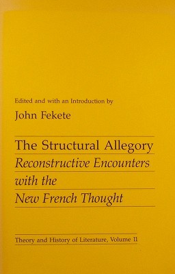 La Alegoría Estructural: Encuentros Reconstructivos con el Nuevo Pensamiento Francés