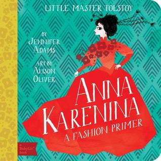 Anna Karenina: Una guía de moda BabyLit®