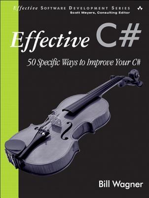 Efectivo C #: 50 maneras específicas de mejorar su C #