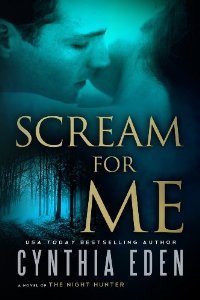 Scream For Me: Una novela del cazador nocturno
