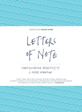 Cartas de nota: una colección ecléctica de correspondencia merecedora de una audiencia más amplia