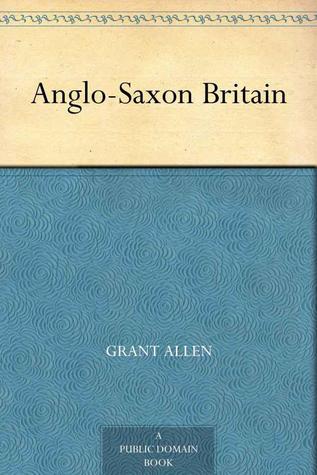 Anglo sajona Gran Bretaña
