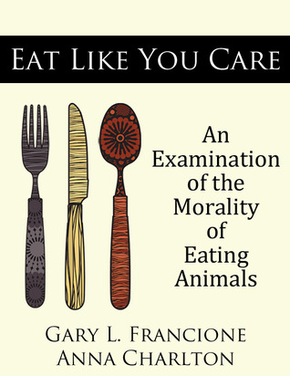 Coma como usted cuida: Un examen de la moral de comer animales