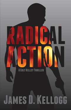 Acción radical: A Colt Kelley Thriller