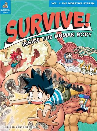 ¡Sobrevivir! Dentro del cuerpo humano, vol. 1: El sistema digestivo