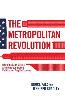 La revolución metropolitana: cómo las ciudades y los metros están fijando nuestra política quebrada y economía frágil