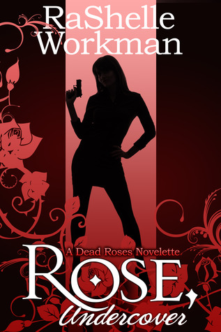 Rose, Undercover