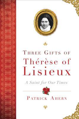 Tres regalos de Teresa de Lisieux: un santo para nuestros tiempos