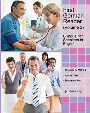 Primer Lector Alemán (Volumen 3): Bilingüe para Hablantes de Inglés, Nivel Elemental