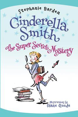 Cinderella Smith: El Misterio del Super Secreto