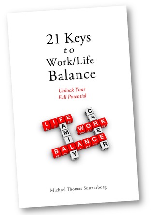 21 Claves para el equilibrio entre trabajo y vida: Desbloquea todo tu potencial