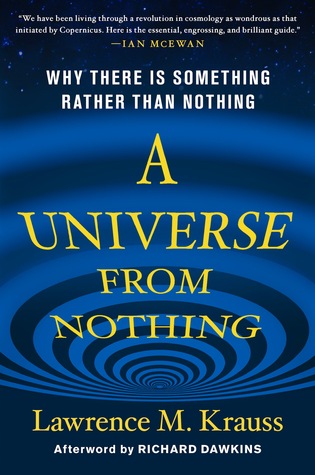 Un universo de la nada: ¿Por qué hay algo más que nada