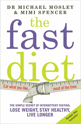 La dieta rápida: El simple secreto del ayuno intermitente: bajar de peso, mantenerse saludable, vivir más tiempo