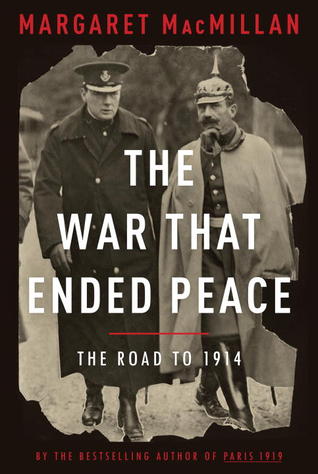 La guerra que terminó con la paz: el camino a 1914
