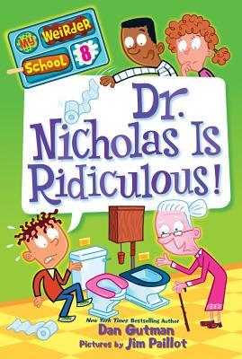 ¡El Dr. Nicholas es ridículo!