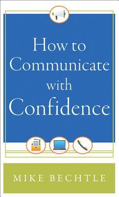 Cómo comunicarse con confianza