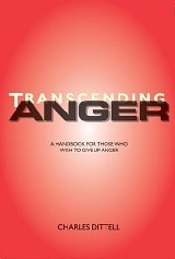 Transcending Anger: Un manual para aquellos que desean renunciar a la ira