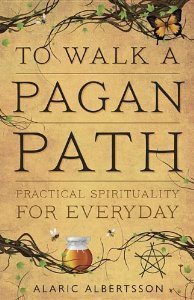 Caminar un Camino Pagano: Espiritualidad práctica para cada día