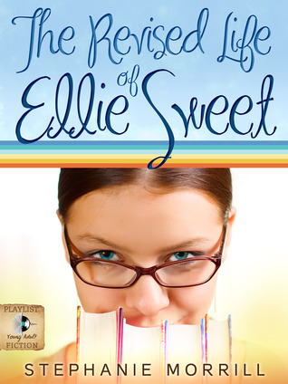 La vida revisada de Ellie Sweet