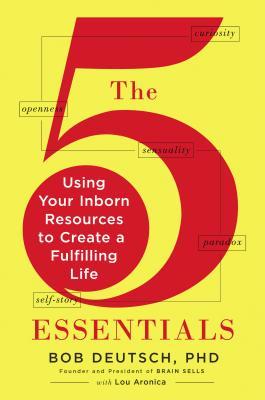 Los 5 elementos esenciales: Utilizar sus recursos innatos para crear una vida plena