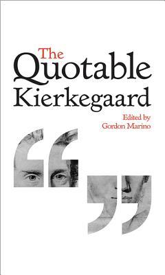 El Quotable Kierkegaard