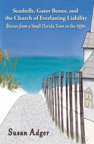 Seashells, Gator Bones, y la Iglesia de Responsabilidad Eterna: Historias de una pequeña ciudad de Florida en la década de 1930