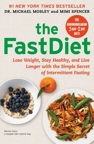 La dieta rápida: El simple secreto del ayuno intermitente: bajar de peso, mantenerse saludable, vivir más tiempo