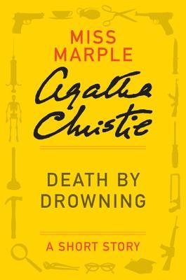 La muerte por ahogamiento: Una historia corta (Miss Marple)