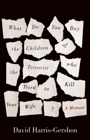 ¿Qué compras los niños del terrorista que intentó matar a tu esposa ?: A Memoir