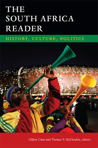 El Lector de Sudáfrica: Historia, Cultura, Política