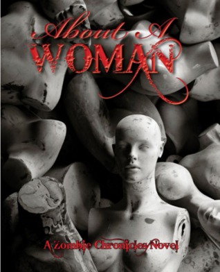 Sobre una mujer, una novela de las crónicas de los zombis