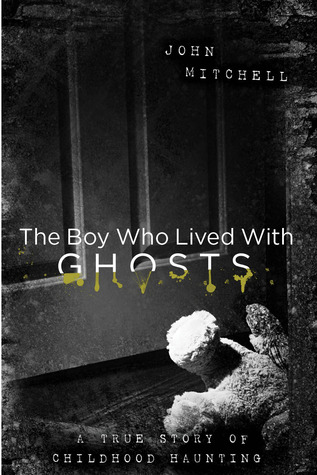 El niño que vivió con los fantasmas